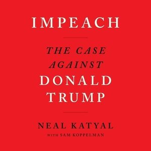 Imagen del vendedor de Impeach : The Case Against Donald Trump a la venta por GreatBookPrices