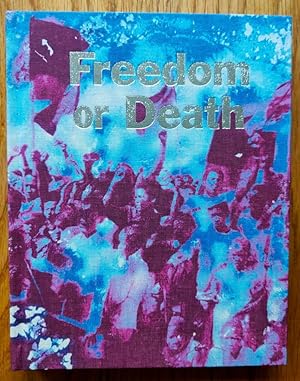 Seller image for Freedom or Death for sale by Setanta Books