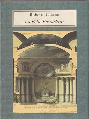 Image du vendeur pour La Folie Baudelaire mis en vente par Librodifaccia