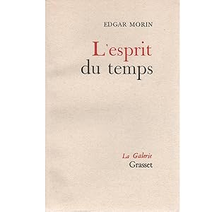 L'esprit du temps - Essai sur la culture de masse