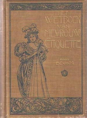 Het wetboek van mevrouw etiquette in 32 artikelen