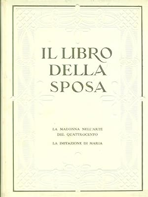 Seller image for Il libro della sposa for sale by Librodifaccia