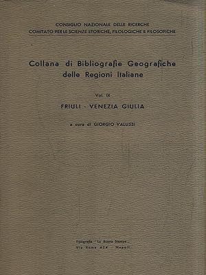 Bild des Verkufers fr Bibliografie Geografiche delle Regioni Italiane IX. Friuli - Venezia Giulia zum Verkauf von Librodifaccia
