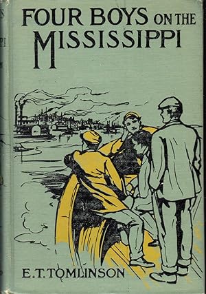 Image du vendeur pour Four Boys on the Mississippi: Where They Went, What They Did, and What They Saw (#3 in Our Own Land Series) mis en vente par Dorley House Books, Inc.