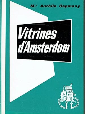 Vitrines d'Amsterdam. El Club dels Novel listes LX.