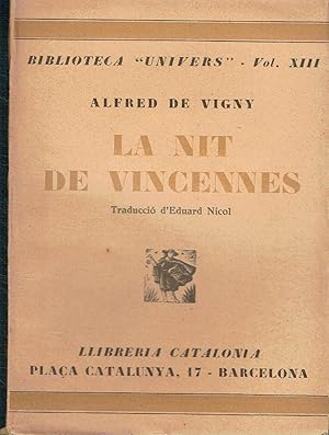 La nit de Vincennes. Biblioteca "Univers", vol. XIII.