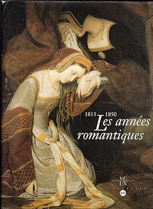 Image du vendeur pour Les ann romantiques 1815 -1850 mis en vente par Messinissa libri