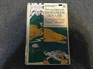 Seller image for How to Cope With Dangerous Sea Life: Guide to Animals That Sting Bite or Are Poisonous to Eat from Waters of West Atlantic, Caribbean, Gulf of Mexic (Leisure and learning series) for sale by Betty Mittendorf /Tiffany Power BKSLINEN