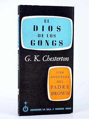 UNA AVENTURA DEL PADRE BROWN 4. EL DIOS DE LOS GONGS (G. K. Chesterton) La Isla, 1955. OFRT