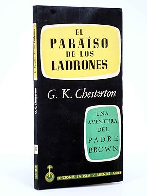 UNA AVENTURA DEL PADRE BROWN 8. EL PARAISO DE LOS LADRONES (G. K. Chesterton) La Isla, 1955. OFRT