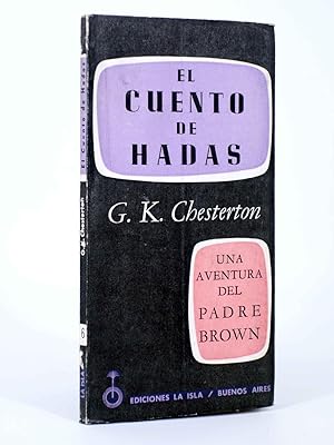 UNA AVENTURA DEL PADRE BROWN 6. EL CUENTO DE HADAS (G. K. Chesterton) La Isla, 1955. OFRT