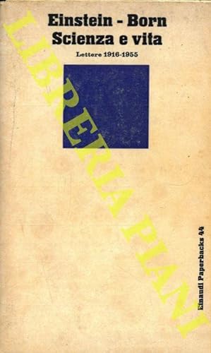 Seller image for Scienza e vita. Lettere 1916-1955. for sale by Libreria Piani