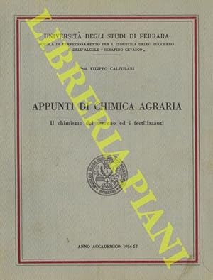 Bild des Verkufers fr Appunti di chimica agraria: il chimismo del terreno ed i fertilizzanti. Anno Accademico 1956-57. zum Verkauf von Libreria Piani