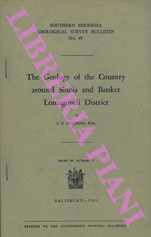 Image du vendeur pour The Geology of the Country around Sinoia and Banket Lomagundi District. mis en vente par Libreria Piani