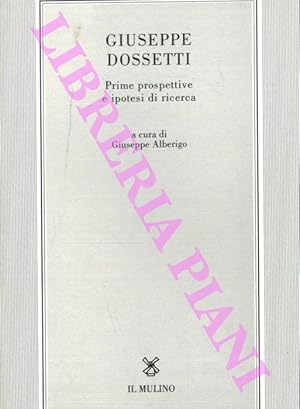 Bild des Verkufers fr Giuseppe Dossetti. Prime prospettive e ipotesi di ricerca. zum Verkauf von Libreria Piani