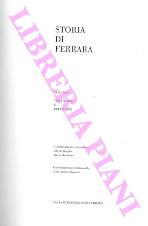 Storia di Ferrara - Volume I. Territorio e Preistoria