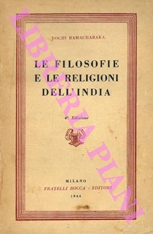 Le filosofie e le religioni dell'India. 4a edizione.