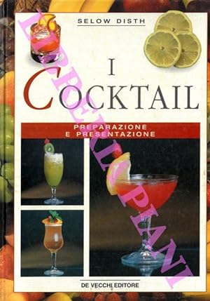 Image du vendeur pour I cocktail. Preparazione e presentazione mis en vente par Libreria Piani