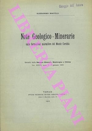 Note Geologico-Minerarie sulle formazioni marmifere del Monte Corchia.