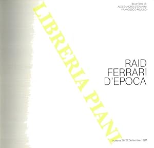 Raid Ferrari D'Epoca. Modena 26/27 Settembre 1981.