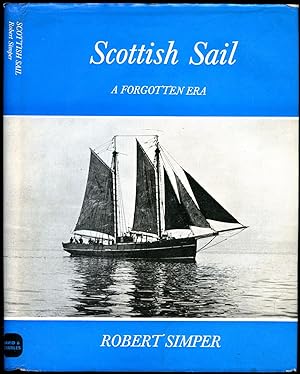 Seller image for Scottish Sail | A Forgotten Era for sale by Little Stour Books PBFA Member