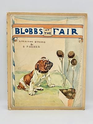 Imagen del vendedor de Blobbs at the Fair a la venta por Love Rare Books