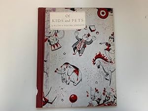 Seller image for Of Kids and Pets for sale by Old Editions Book Shop, ABAA, ILAB