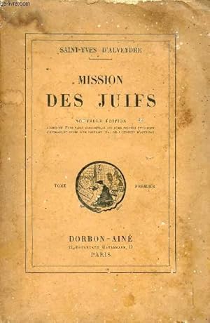 Bild des Verkufers fr Mission des Juifs - Tome premier - Nouvelle dition. zum Verkauf von Le-Livre