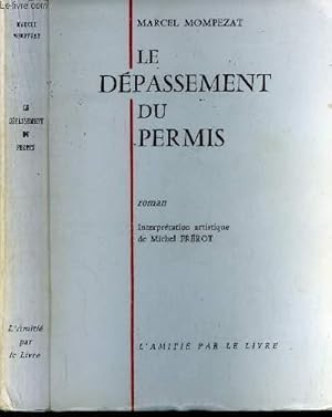 Bild des Verkufers fr Le dpassement du permis. zum Verkauf von Le-Livre