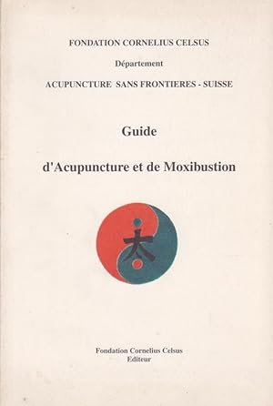 Guide D'acupuncture et De Moxibustion