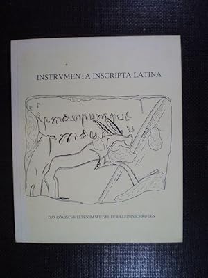 Instrumenta inscripta latina. Das römische Leben im Spiegel dere Kleininschriften
