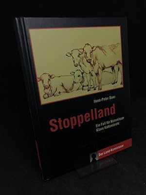 Seller image for Stoppelland. Ein Fall fr Kommissar Klaus Kattenstroht. (= Der Land-Kommissar Band 1). for sale by Antiquariat Hecht