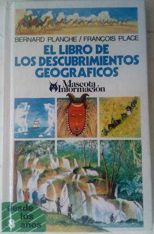 Seller image for El libro de los descubrimientos geogrficos for sale by Librera Ofisierra