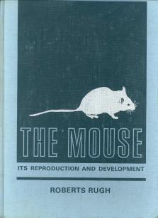 Seller image for The mouse. Its reproduction and development for sale by Antiquariaat Parnassos vof