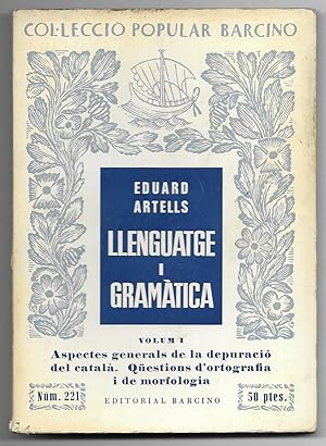 Llenguatge i Gramàtica. Vol. I Col·lecció Popular Barcino Nº 221 1969