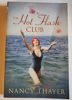 Seller image for The Hot Flash Club for sale by The Book Peddlers