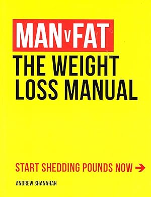 Bild des Verkufers fr Man v Fat : The Weight - Loss Manual : zum Verkauf von Sapphire Books