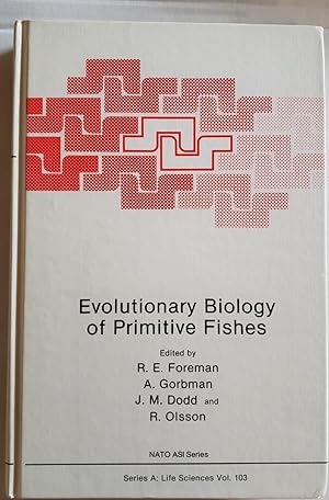 Evolutionary Biology of Primitive Fishes