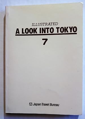 Seller image for Look into Tokyo (Japan in Your Pocket Series) (No. 7) Illustrated for sale by The Book Peddlers