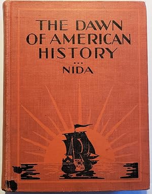 Bild des Verkufers fr The Dawn of American History zum Verkauf von The Book Peddlers