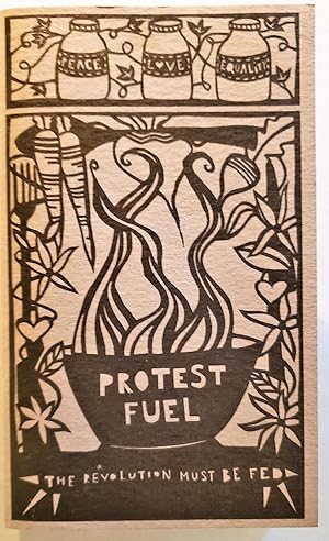 Seller image for Protest Fuel: The Revolution Must Be Fed for sale by The Book Peddlers