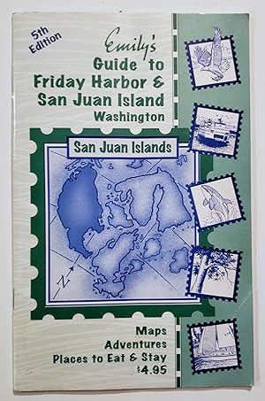 Image du vendeur pour Emily's Guide to Friday Harbor and San Juan Island Washington mis en vente par The Book Peddlers