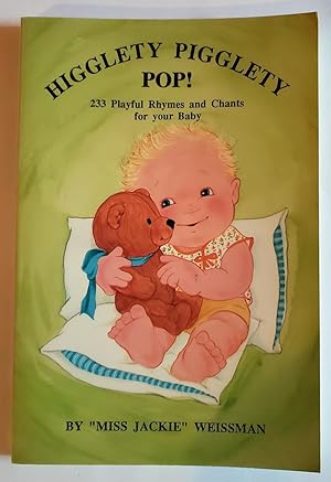 Seller image for Higglety Pigglety Pop 233 Playful Rhymes and Chants for sale by The Book Peddlers