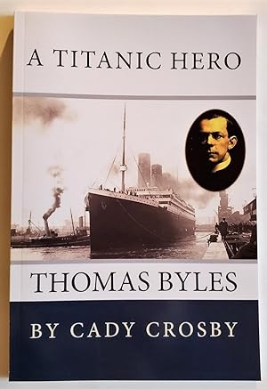 A Titanic Hero, Thomas Byles