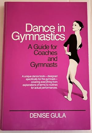 Seller image for Dance in Gymnastics: a Guide for Coaches and Gymnasts for sale by The Book Peddlers