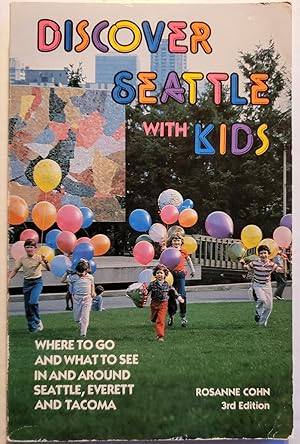 Bild des Verkufers fr Discover Seattle with Kids zum Verkauf von The Book Peddlers