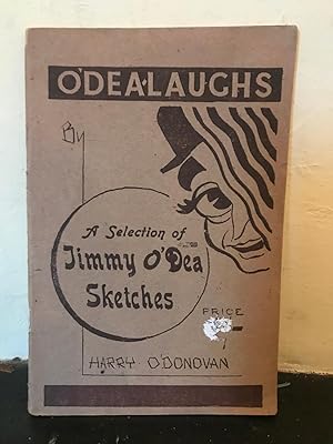 Immagine del venditore per O'Dea Laughs; A Selection of Jimmy O'Dea Sketches venduto da Temple Bar Bookshop