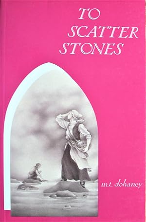 Seller image for To Scatter Stones for sale by Ken Jackson