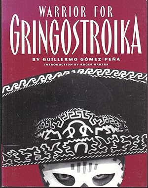 Bild des Verkufers fr Warrior for Gringostroika. Essays, Performance Texts, and Poetry zum Verkauf von Graphem. Kunst- und Buchantiquariat