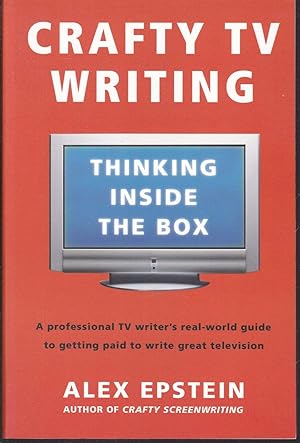 Imagen del vendedor de Crafty TV Writing. Thinking Inside the Box a la venta por Graphem. Kunst- und Buchantiquariat